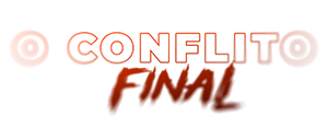 O CONFLITO FINAL