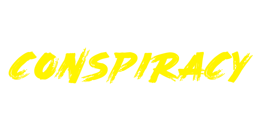 CONSPIRACY